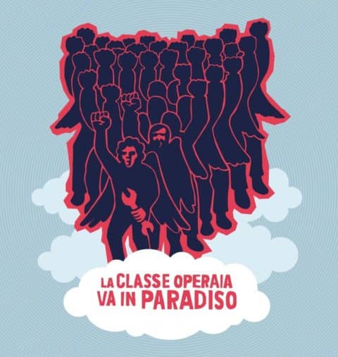 La classe operaia va in paradiso