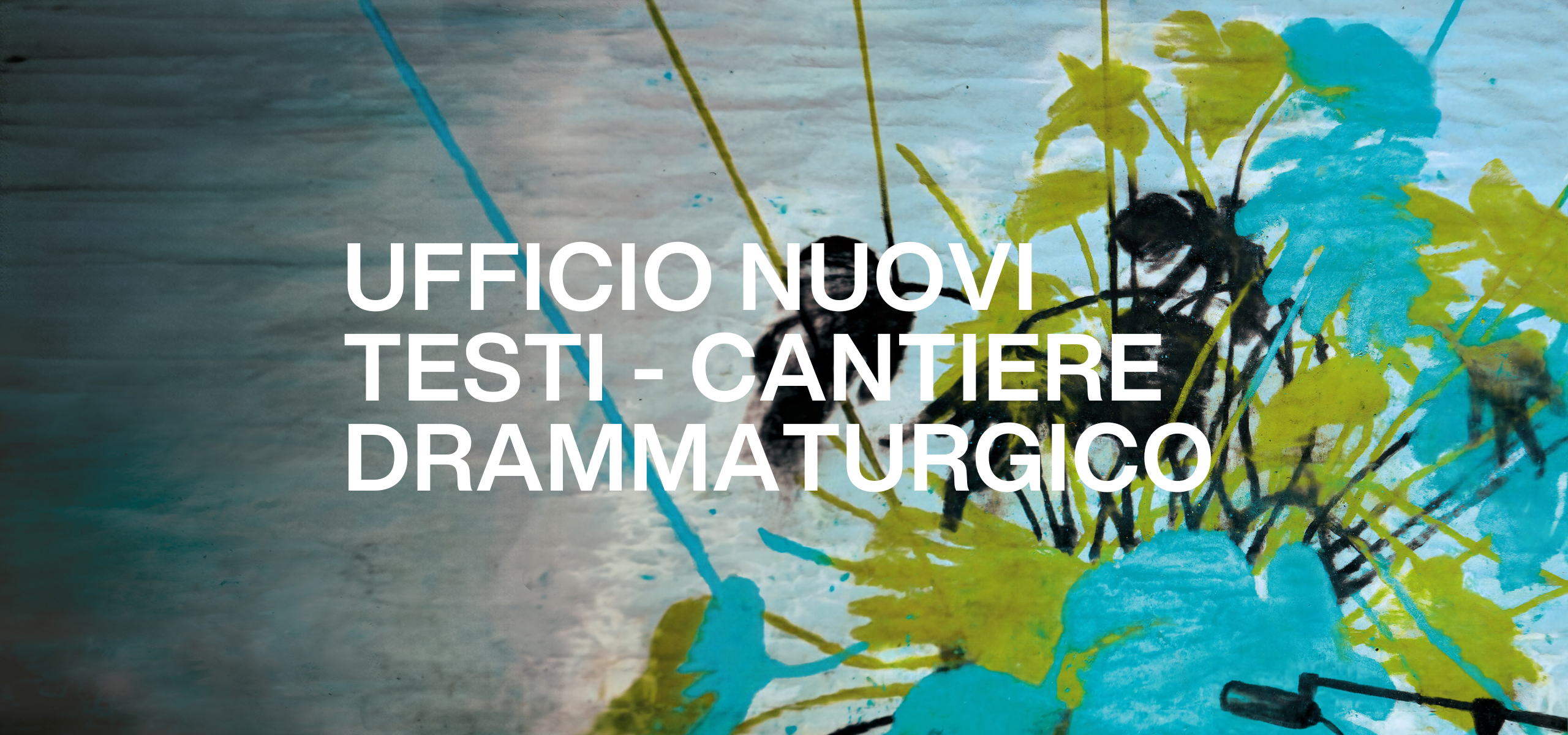Ufficio Nuovi Testi e Cantiere Drammaturgico